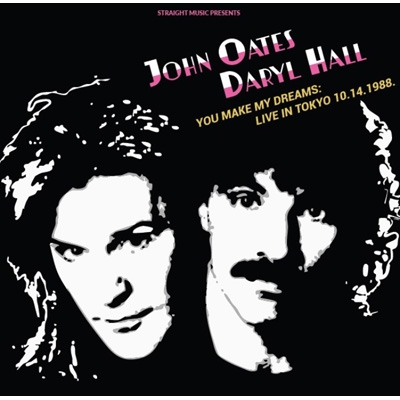 Making Dreams Come True -Live In Tokyo 10.14.'88 : Daryl Hall