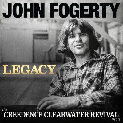 JOHN FOGERTY ジョン・フォガティ CCR Legacy: The Creedence Clearwater Revival Years : John Fogerty