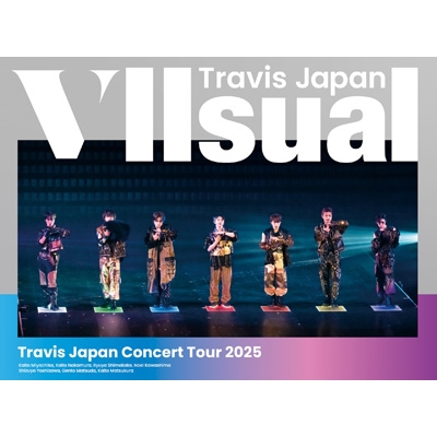 Travis Japan Concert Tour 2025 VIIsual【初回盤】(2DVD