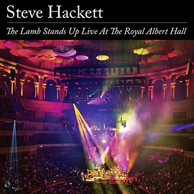 The Lamb Stands Up Live At The Royal Albert Hall : Steve Hackett