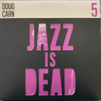 米2x12” Doug Carn / Ali Shaheed Muhamm Jazz Is Dead 5 JID005 Jazz Is Dead /00500 DOUG CARN JID005 45RPM 2xVINYL LP — JAZZ IS DEAD