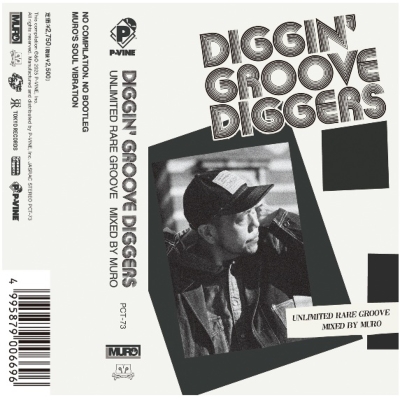 Diggin``groove-Diggers`: Unlimited Rare Groove Mixed By Muro