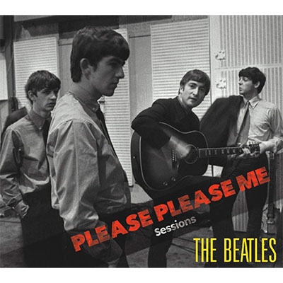 PLEASE PLEASE ME Sessions【2nd Edition】 : The Beatles | HMV&BOOKS