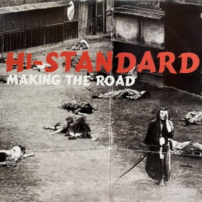 【極美品・レコード】 Hi-STANDARD／making the road MAKING THE ROAD - Hi-STANDARD | ハイスタンダード