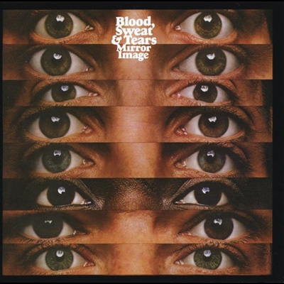 【希少モービルフィデリティー盤CD】ブラッド・スウェット・アンド・ティアーズ Mirror Image 【期間生産限定盤】 : Blood Sweat & Tears | HMV&BOOKS