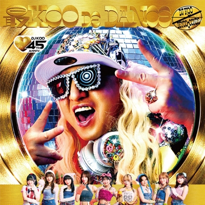 最KOO DE DANCE【DJ KOO盤＜初回生産限定盤＞】(CD+Blu-ray