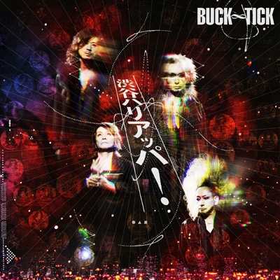 渋谷ハリアッパ！ (SHM-CD) : BUCK-TICK | HMV&BOOKS online - VICL-79011