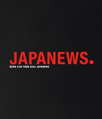 NEWS LIVE TOUR 2024 JAPANEWS (2Blu-ray) : NEWS | HMV&BOOKS