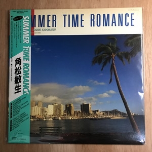 角松敏生 アナログレコード　「SUMMER TIME ROMANCE」 Toshiki Kadomatsu - Summer Time Romance (Full Album) // 1984