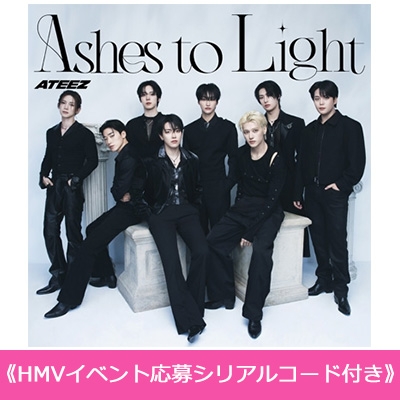 HMVイベント応募シリアルコード付き] Ashes to Light [Limited