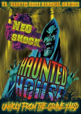 HAUNTED HOUSE MEMORIAL OMNIBUS ”UNHOLY FROM THE GRAVEYARD