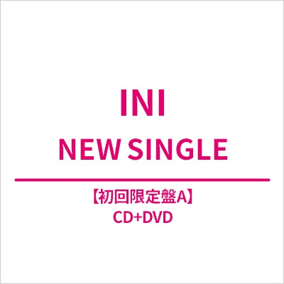 タイトル未定 【初回限定盤A】(CD+DVD) : INI | HMV&BOOKS