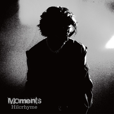Moments : Hilcrhyme | HMV&BOOKS online - POCE-12215