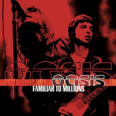 Oasis Familiar To Millions 2LP レコード オアシス Oasis Familiar To Millions 2LP レコード オアシス Familiar To