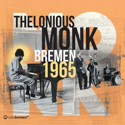 Bremen 1965 : Thelonious Monk | HMV&BOOKS online - SSC1634