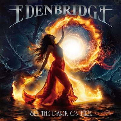 Set The Dark On Fire 【数量限定盤】 : Edenbridge | HMV&BOOKS