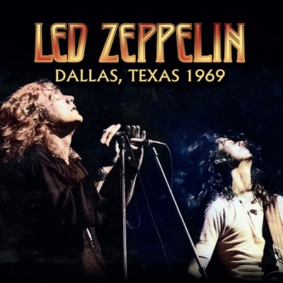 Dallas, Texas 1969 : Led Zeppelin | HMV&BOOKS online - IACD11644