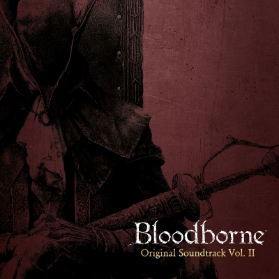 Bloodborne オリジナルサウンドトラック 2LP Bloodborne Vol.II オリジナル・サウンドトラック (アナログレコード