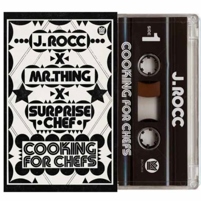 Cooking For Chefs Mixtape (カセットテープ) : J Rocc / Mr Thing