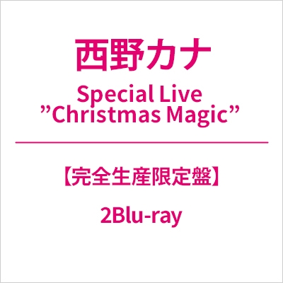 Special Live ”Christmas Magic”【完全生産限定盤】(2Blu-ray) : 西野