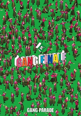 GANG FINALE【豪華盤】(3CD+Blu-ray) : GANG PARADE | HMV&BOOKS GANG FINALE【豪華盤】(3CD+Blu-ray) : GANG PARADE | HMV&BOOKS