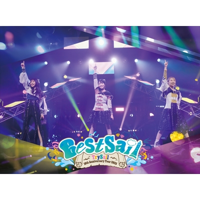 TrySail 10th Anniversary Tour 2025 “BestSail”【完全生産限定盤
