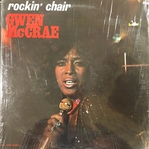 Gwen McCrae / Rockin' Chair オリジナル盤　シールド！ 中古:盤質B】 Rockin' Chair : Gwen Mccrae | HMV&BOOKS online - 2605