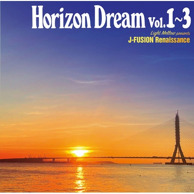 HORIZON DREAM Vol.1～3 (SHM-CD) | HMV&BOOKS online - UPCY-8090/1