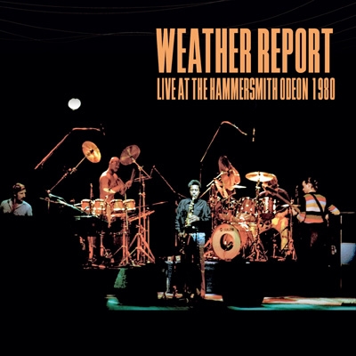 Live At The Hammersmith Odeon 1980 : Weather Report | HMV&BOOKS