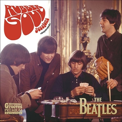 RUBBER SOUL Sessions ＜expanded＞(2CD)【通常プラケース仕様】 : The