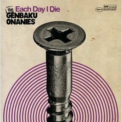 Each Day I Die (7インチシングルレコード) : THE 原爆オナニーズ