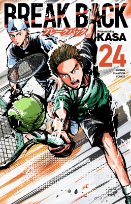 BREAK BACK 24 少年チャンピオン・コミックス : KASA (漫画家