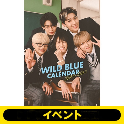 1冊券5部：イベント参加券付き》WILD BLUE CALENDAR 2026.4-2027.3