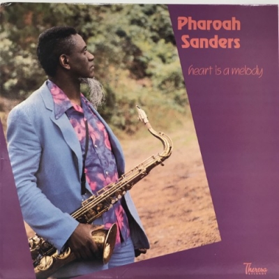 ★ＵＳオリジナル盤★『HEART IS A MELODY』ファラオ・サンダース 中古:盤質B】 Heart Is A Melody : Pharoah Sanders | HMV&BOOKS