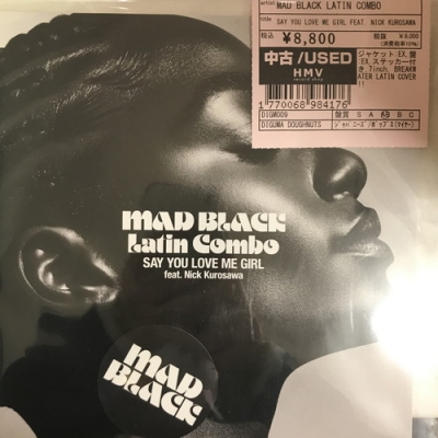 中古:盤質AB】 SAY YOU LOVE ME GIRL feat.Nick Kurosawa (7インチ