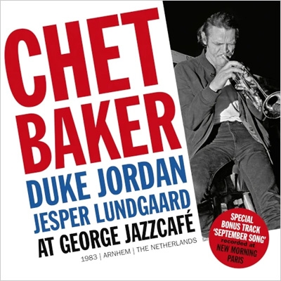 Chet Baker At George Jazz Cafe : Chet Baker | HMV&BOOKS online
