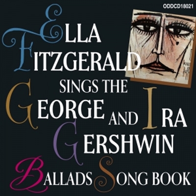 Sings The George & Ira Gershwin Ballads Song Book : Ella
