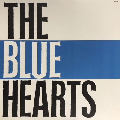 中古:盤質AB】 Blue Hearts : ザ・ブルーハーツ | HMV&BOOKS online