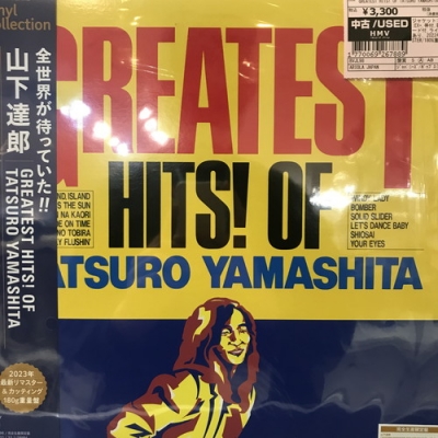 OF TATSURO HITS! GREATEST 山下達郎 YAMASHITA - : Tatsuro Of ⁄ Hits