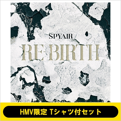 SPYAIR RE:BIRTHアルバム Tシャツ付 SPYAIR 3/18発売ニューアルバム『RE-BIRTH』Tシャツ付セット数量限定で