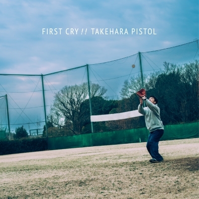 FIRST CRY!! (2枚組アナログレコード) : 竹原ピストル | HMV&BOOKS