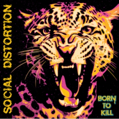Born To Kill (2枚組アナログレコード) : Social Distortion