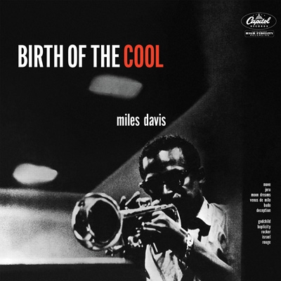 Birth Of The Cool: クールの誕生 【限定盤】(SACDハイブリッド