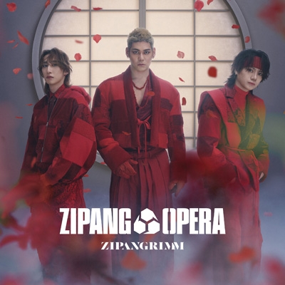 ZIPANG OPERA ZIPANGRIMM 初回限定盤 ③ ZIPANGRIMM (CD+Blu-ray) : ZIPANG OPERA | HMV&BOOKS online - LGCL