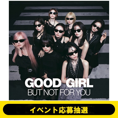 K-POP・アジア NiziU CD GOOD GIRL BUT NOT FOR YOU Amazon.co.jp: NiziU, -, - : 【Amazon.co.jp限定】GOOD GIRL BUT NOT