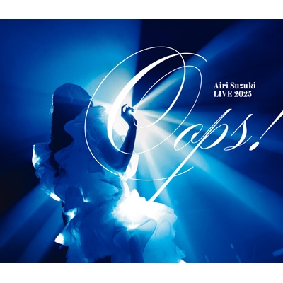 鈴木愛理 バースデーイベント2025 DVD 鈴木愛理 LIVE 2025 ～Oops!～(Blu-ray) : 鈴木愛理 | HMV&BOOKS