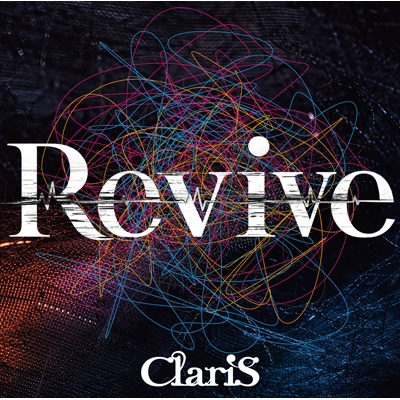 Revive【初回生産限定盤】(CD+Blu-ray) : ClariS | HMV&BOOKS online