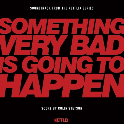 Something Very Bad Is Going To Happen オリジナル サウンドトラック