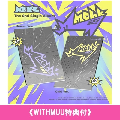 WITHMUU特典付》 2nd Single Album: Mmchk (UmmVer./ Chk! Ver