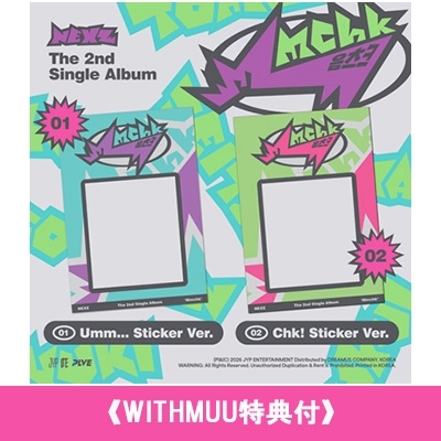 WITHMUU特典付》 2nd Single Album: Mmchk (UmmSticker Ver./ Chk